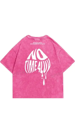 T-shirt No Time 4 Luv